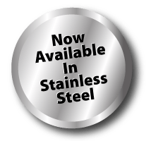 Now Available in Stainless Steel
